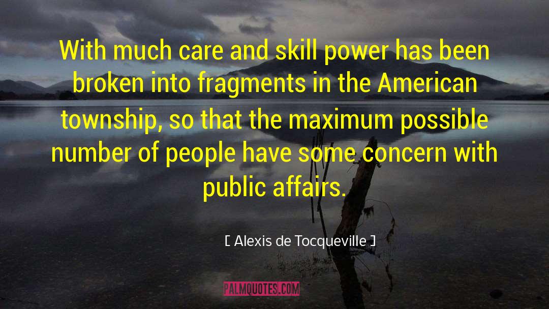 Public Affairs quotes by Alexis De Tocqueville