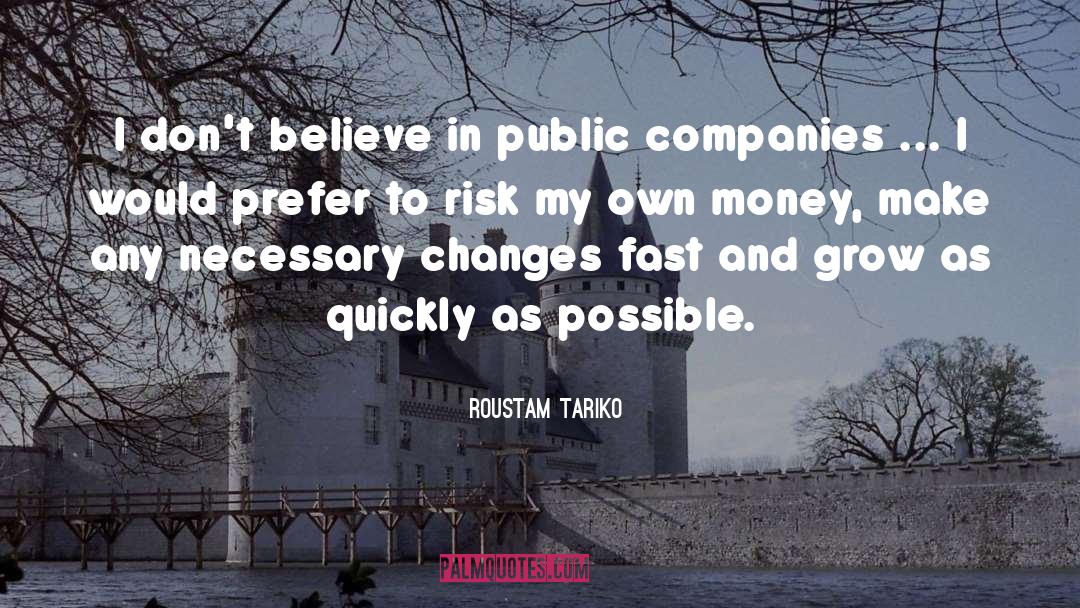 Public Assembly quotes by Roustam Tariko