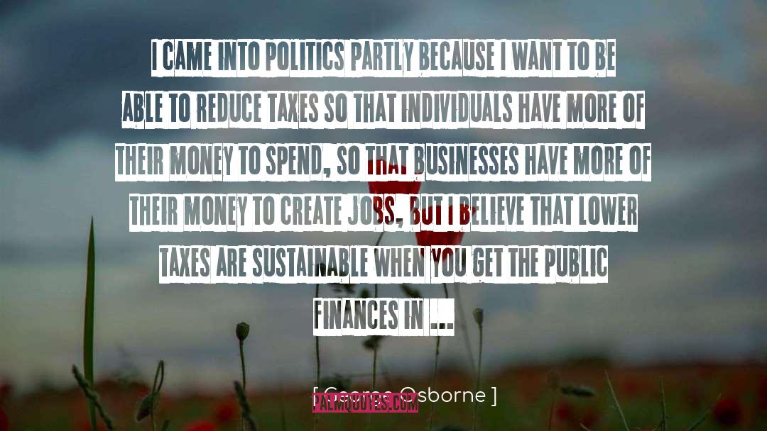 Public Benefit quotes by George Osborne