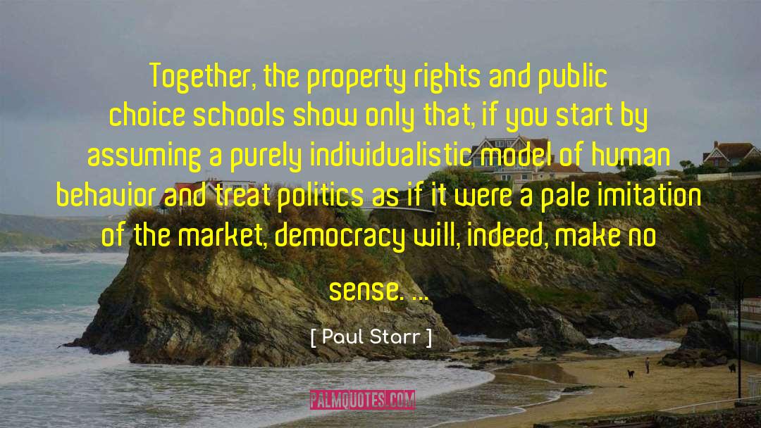 Public Choice quotes by Paul Starr