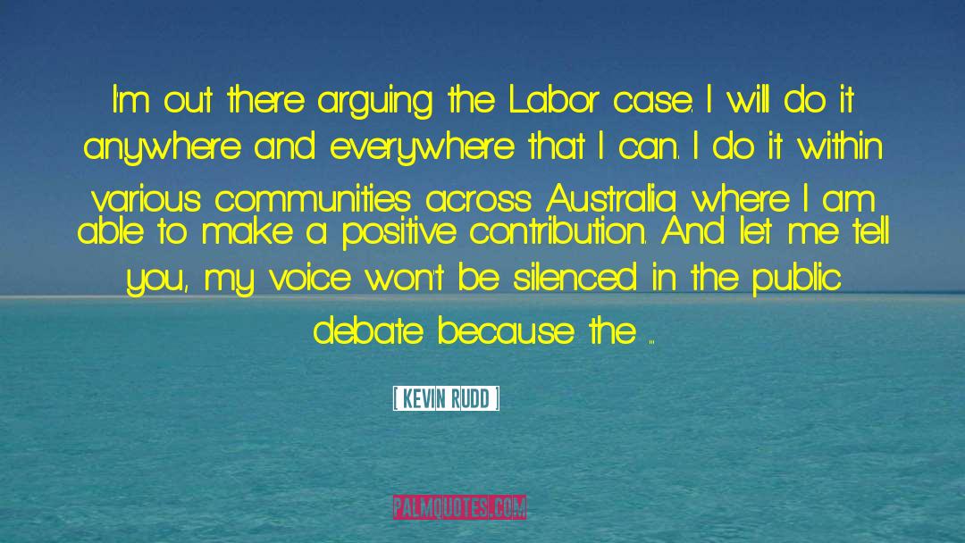 Public Debate quotes by Kevin Rudd