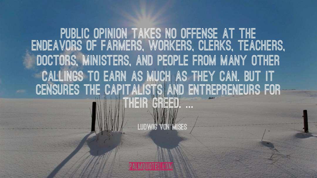 Public Decency quotes by Ludwig Von Mises