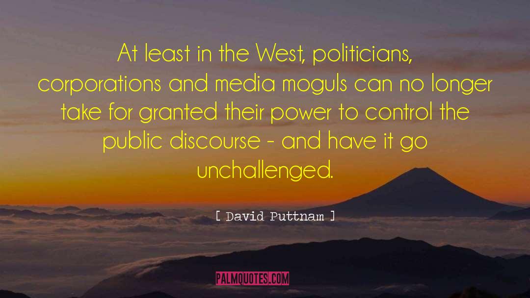 Public Discourse quotes by David Puttnam