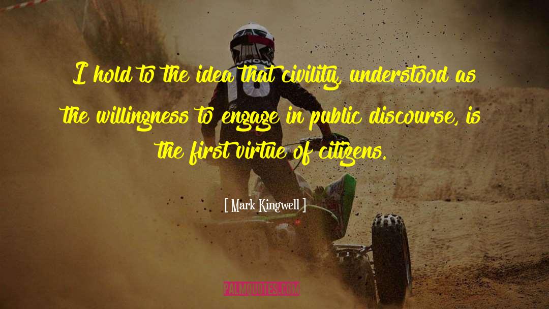 Public Discourse quotes by Mark Kingwell