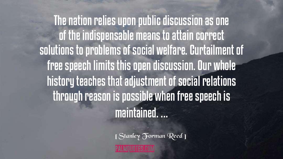 Public Discussion quotes by Stanley Forman Reed