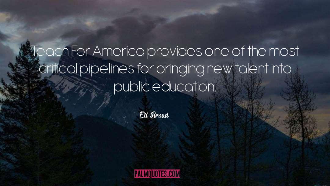 Public Education quotes by Eli Broad