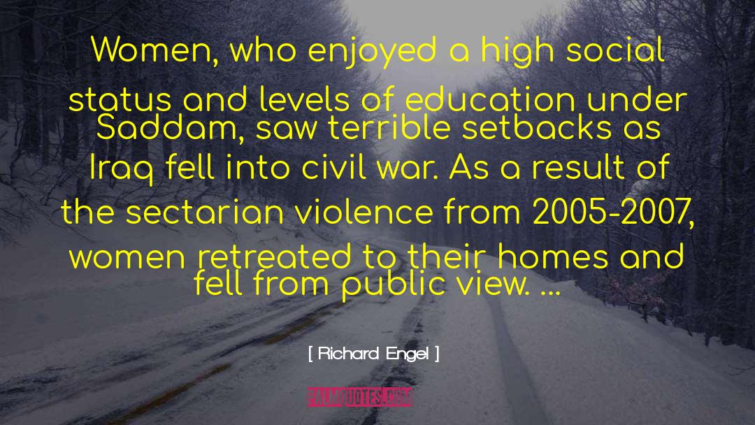 Public Enemies quotes by Richard Engel