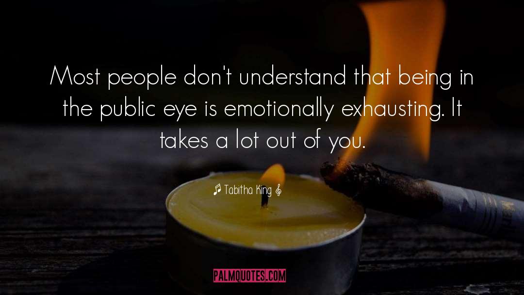 Public Eye quotes by Tabitha King