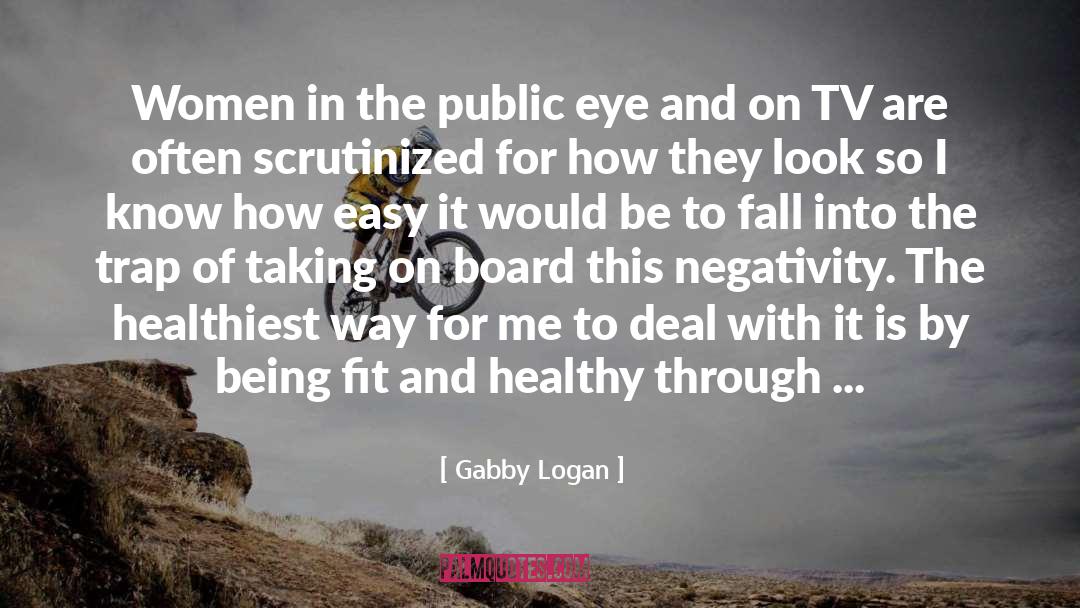 Public Eye quotes by Gabby Logan