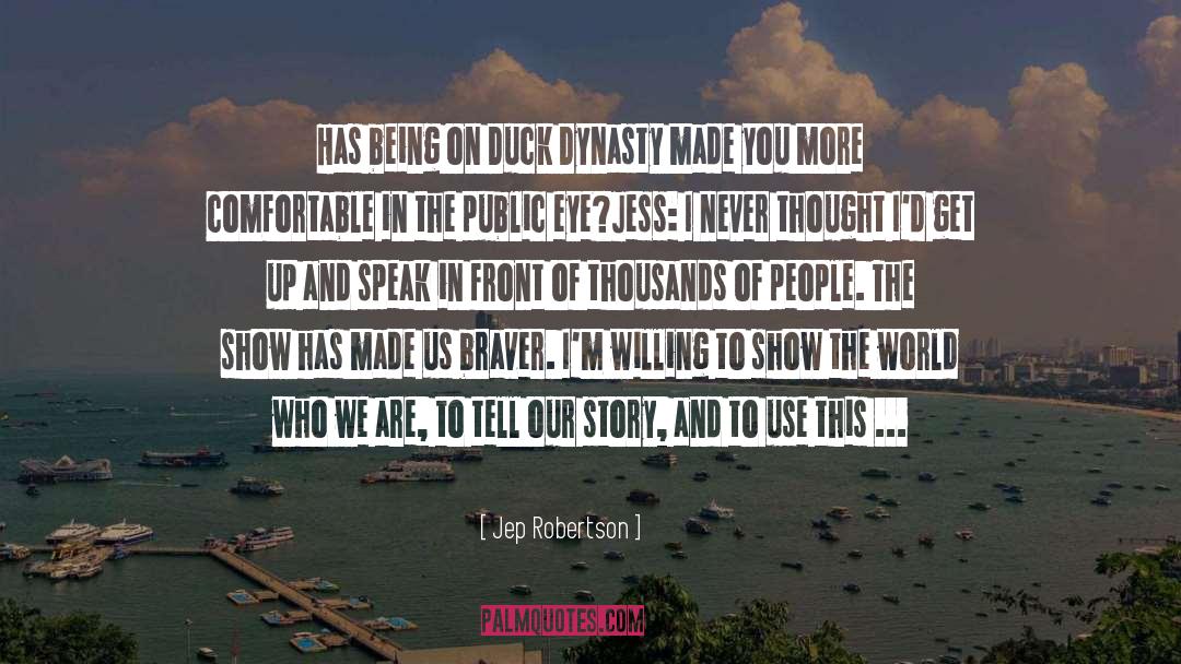 Public Eye quotes by Jep Robertson