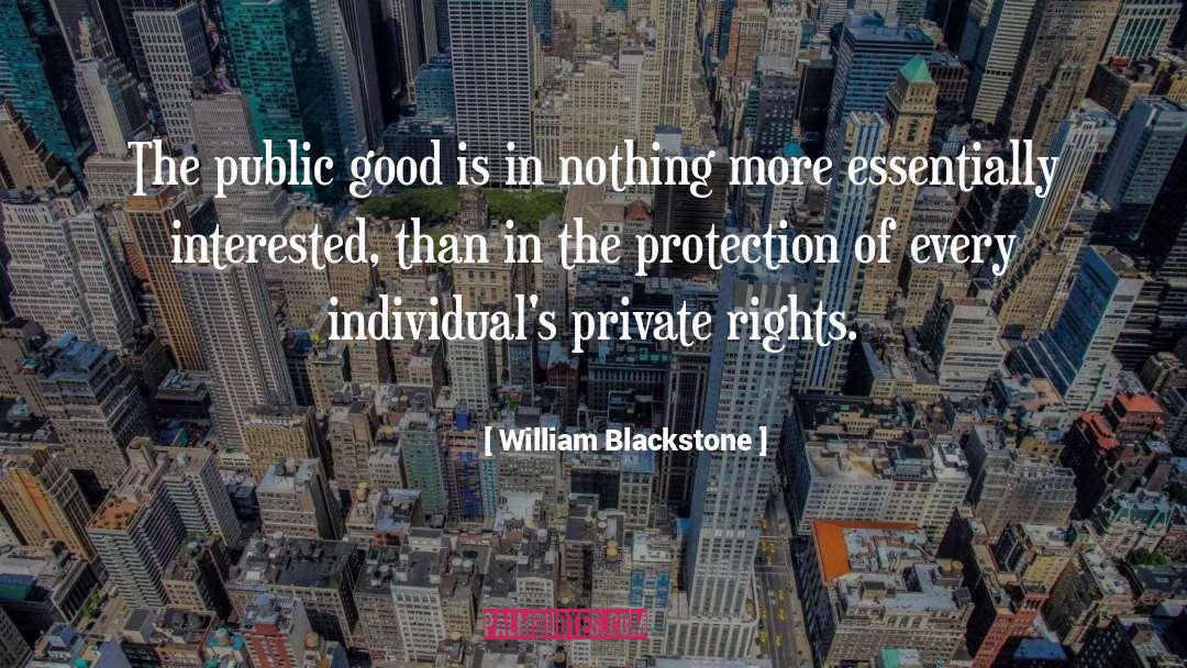 Public Good quotes by William Blackstone