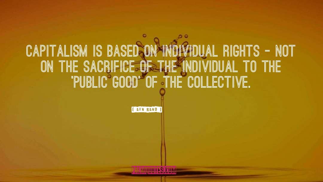 Public Good quotes by Ayn Rand