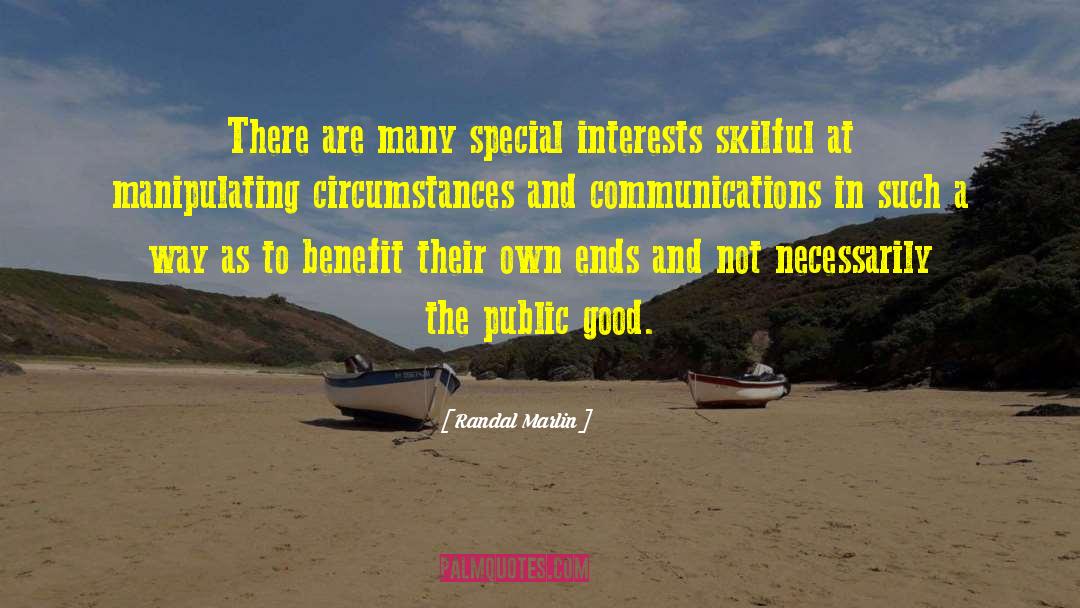 Public Good quotes by Randal Marlin