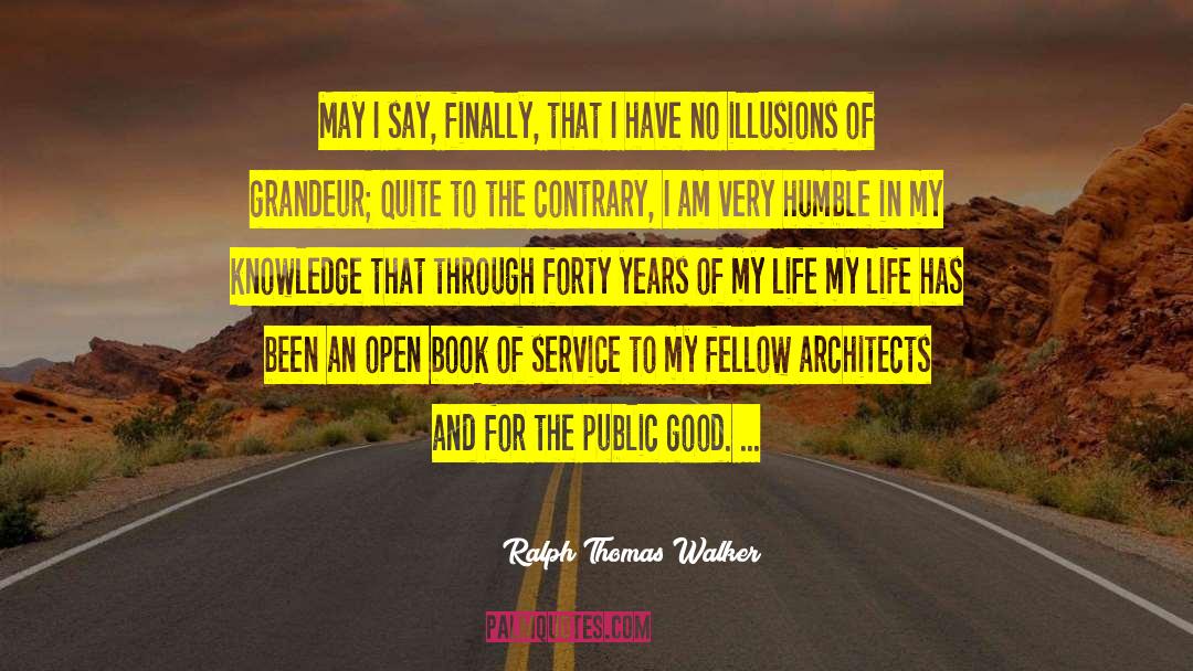 Public Good quotes by Ralph Thomas Walker