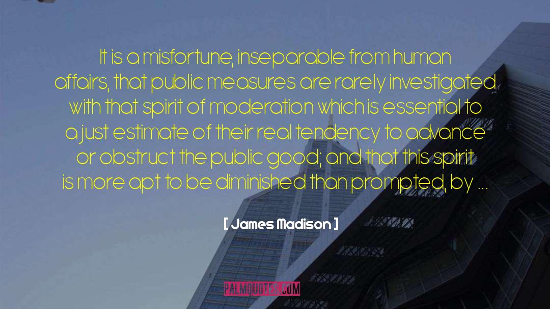 Public Good quotes by James Madison