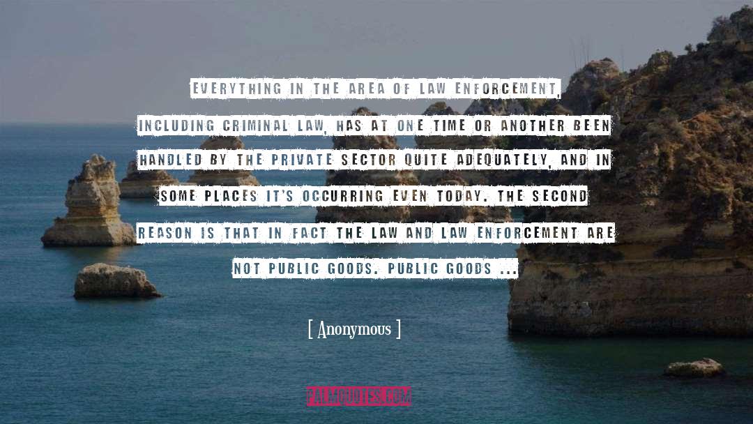 Public Goods quotes by Anonymous