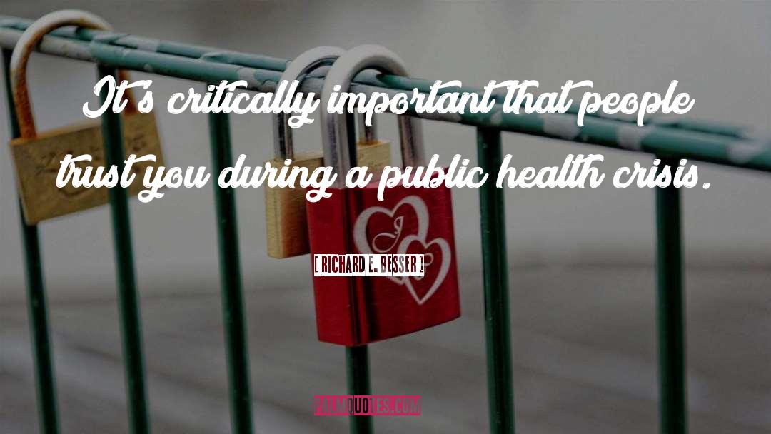 Public Health quotes by Richard E. Besser