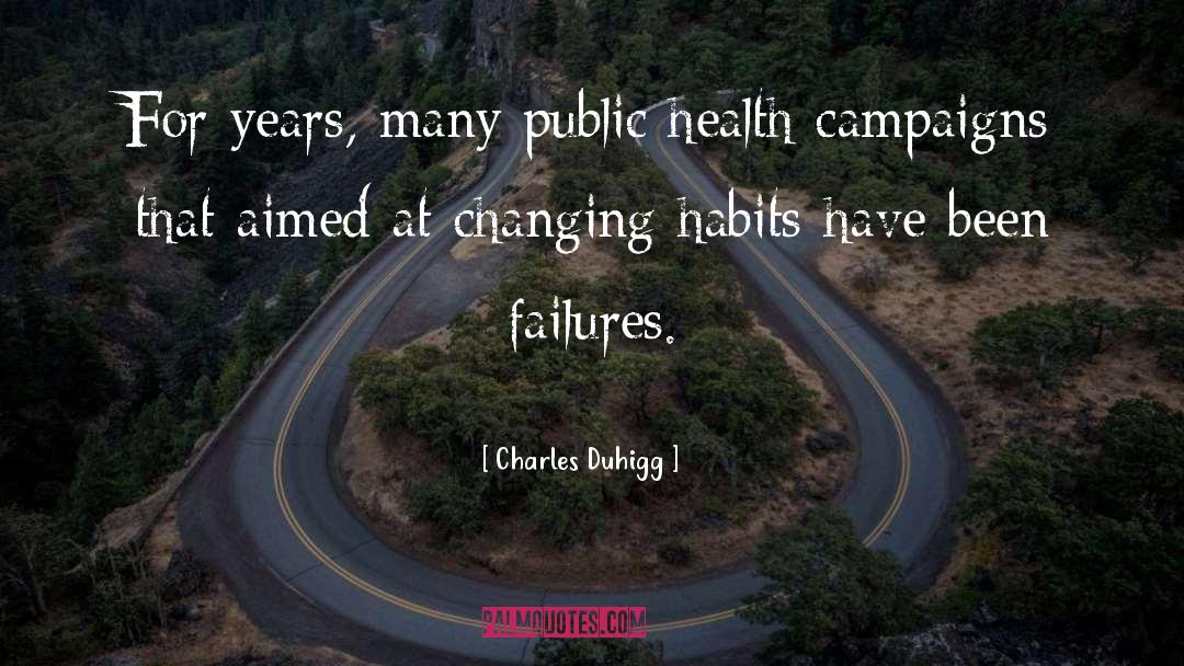 Public Health quotes by Charles Duhigg