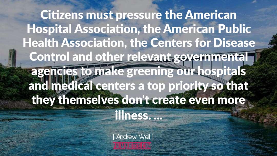 Public Health quotes by Andrew Weil