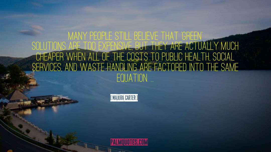 Public Health quotes by Majora Carter