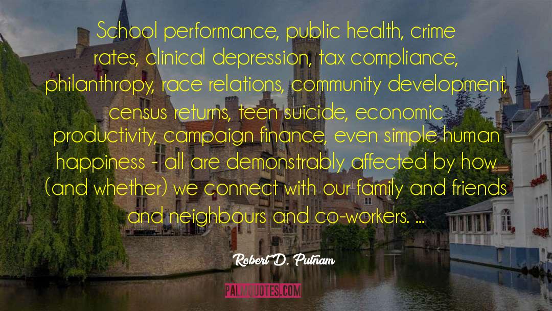 Public Health quotes by Robert D. Putnam