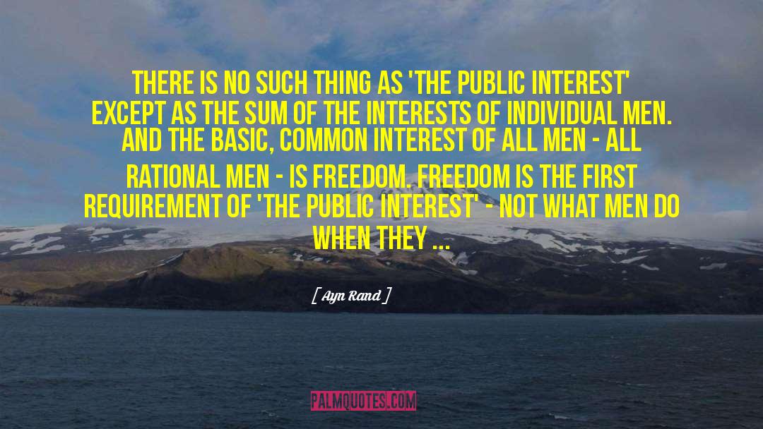 Public Interest quotes by Ayn Rand