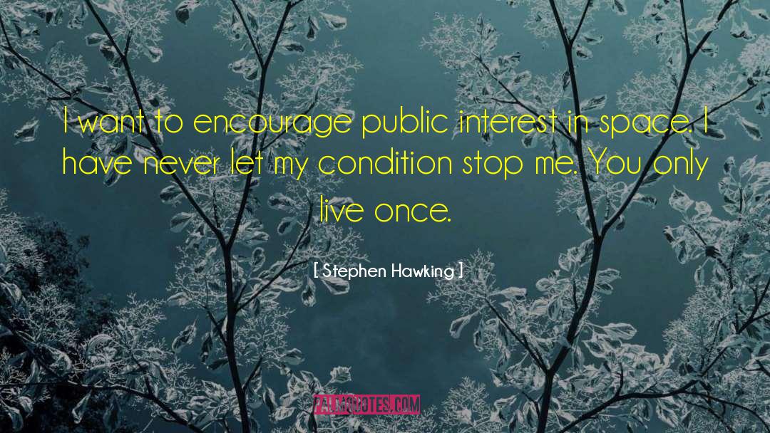 Public Interest quotes by Stephen Hawking