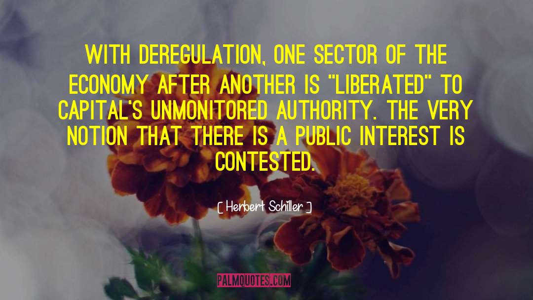 Public Interest quotes by Herbert Schiller