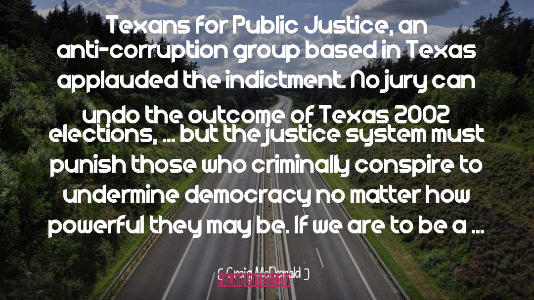 Public Justice quotes by Craig McDonald