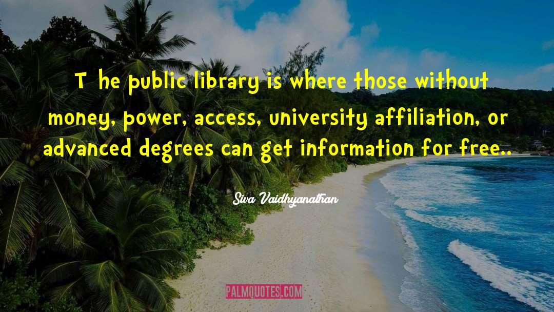 Public Library quotes by Siva Vaidhyanathan