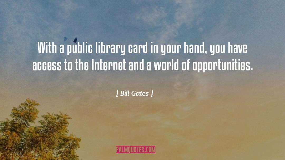 Public Library quotes by Bill Gates