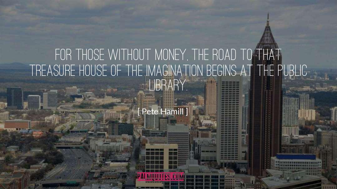 Public Library quotes by Pete Hamill