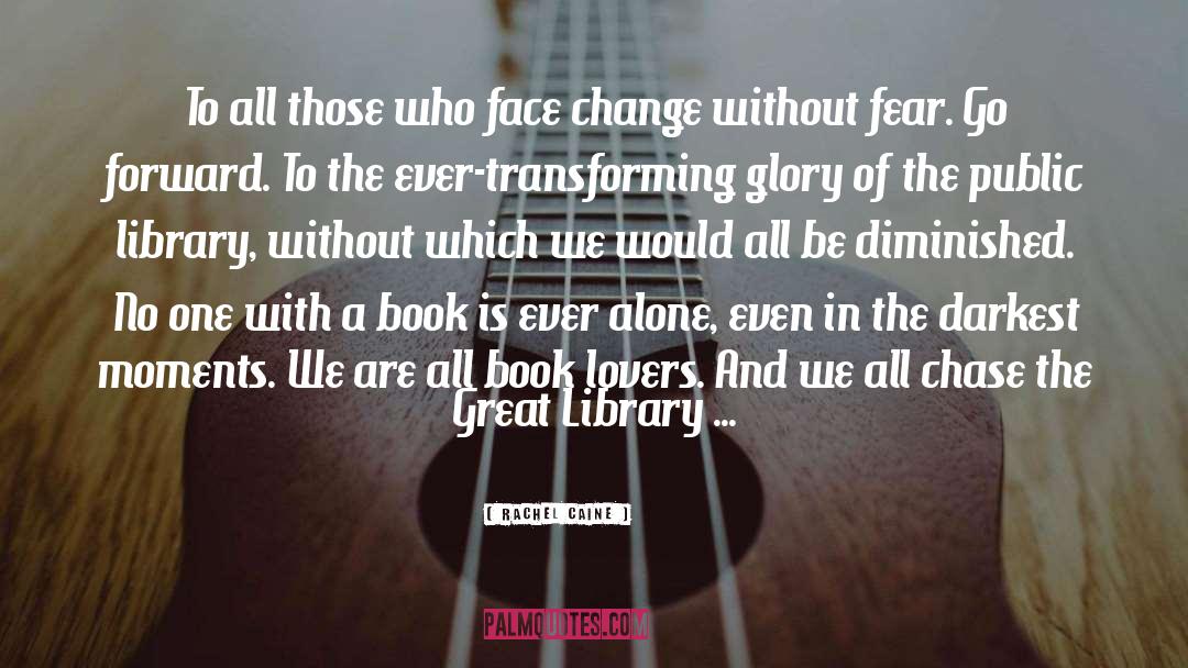 Public Library quotes by Rachel Caine