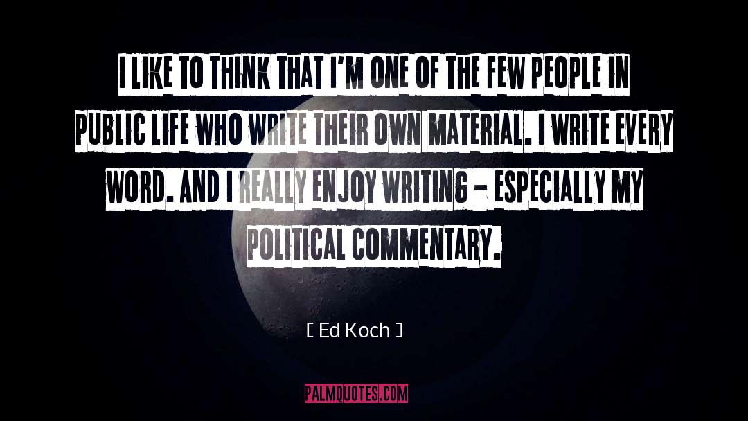 Public Life quotes by Ed Koch