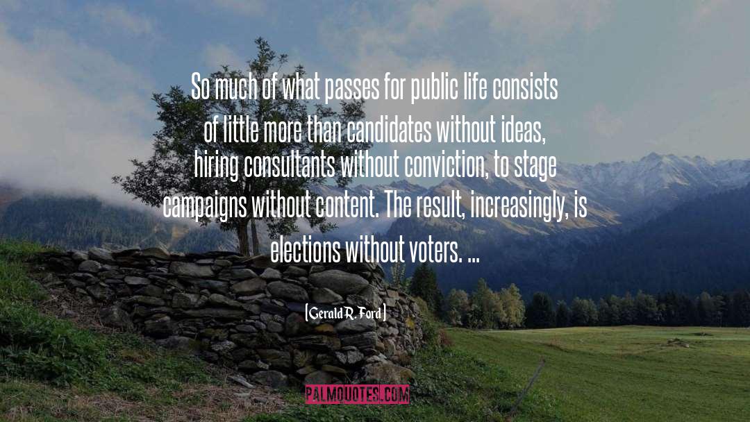 Public Life quotes by Gerald R. Ford