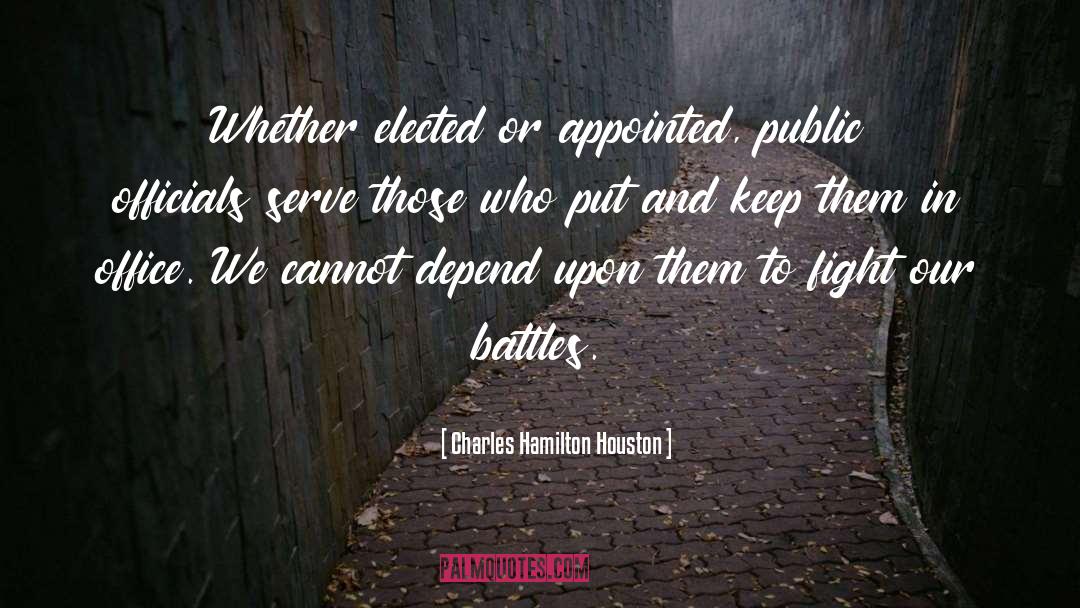 Public Officials quotes by Charles Hamilton Houston