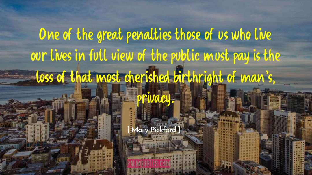 Public Officials quotes by Mary Pickford