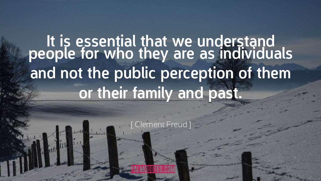 Public Perception quotes by Clement Freud