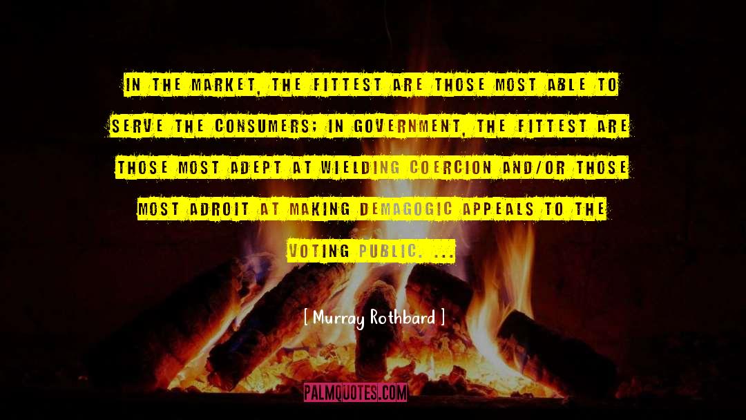 Public Poicy quotes by Murray Rothbard