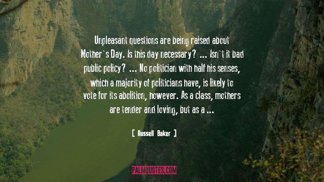 Public Policy quotes by Russell Baker