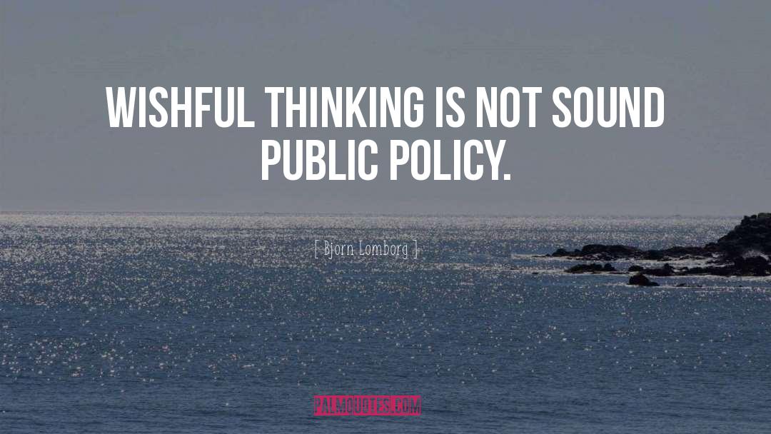 Public Policy quotes by Bjorn Lomborg