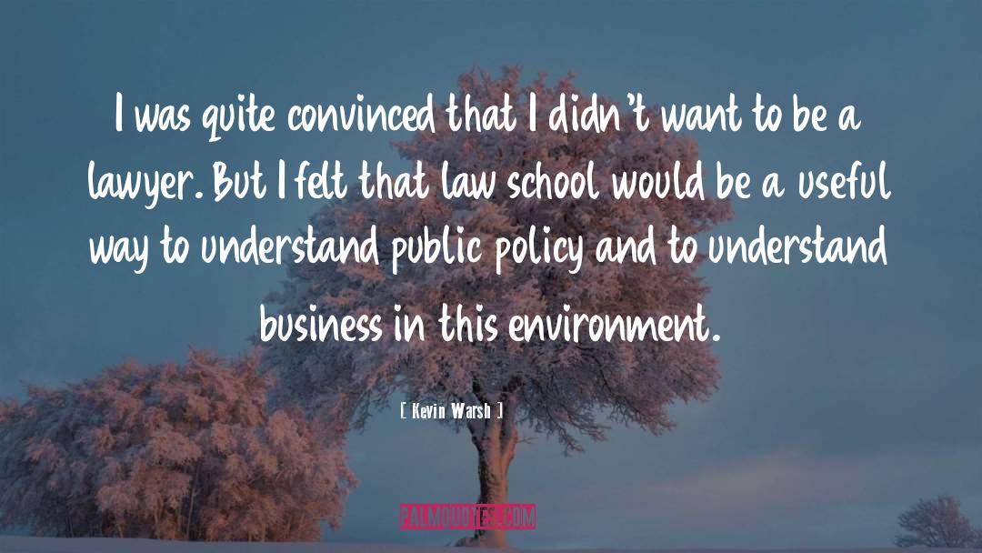 Public Policy quotes by Kevin Warsh