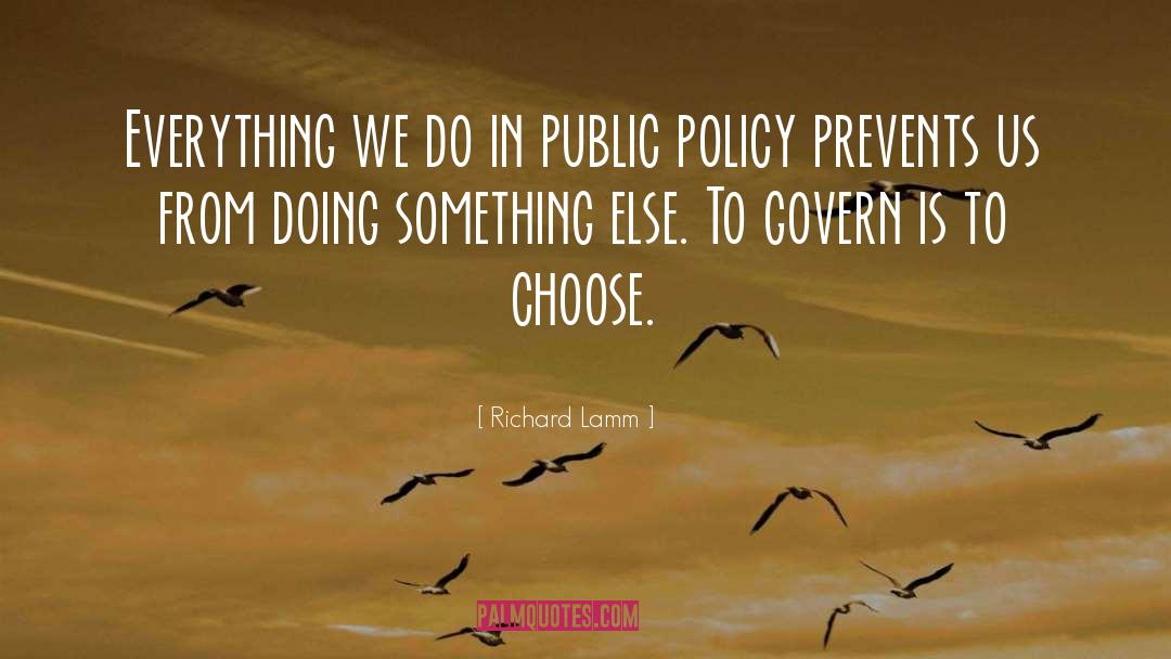 Public Policy quotes by Richard Lamm