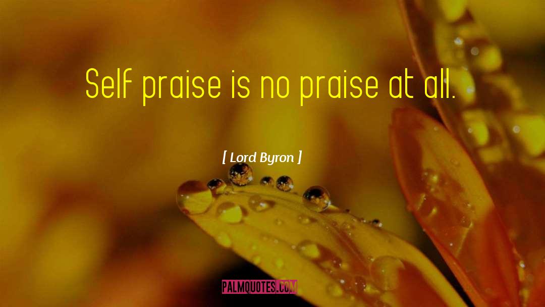 Public Praise quotes by Lord Byron