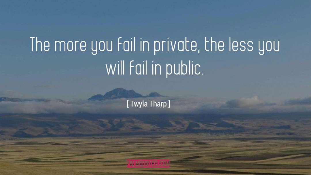 Public Praise quotes by Twyla Tharp