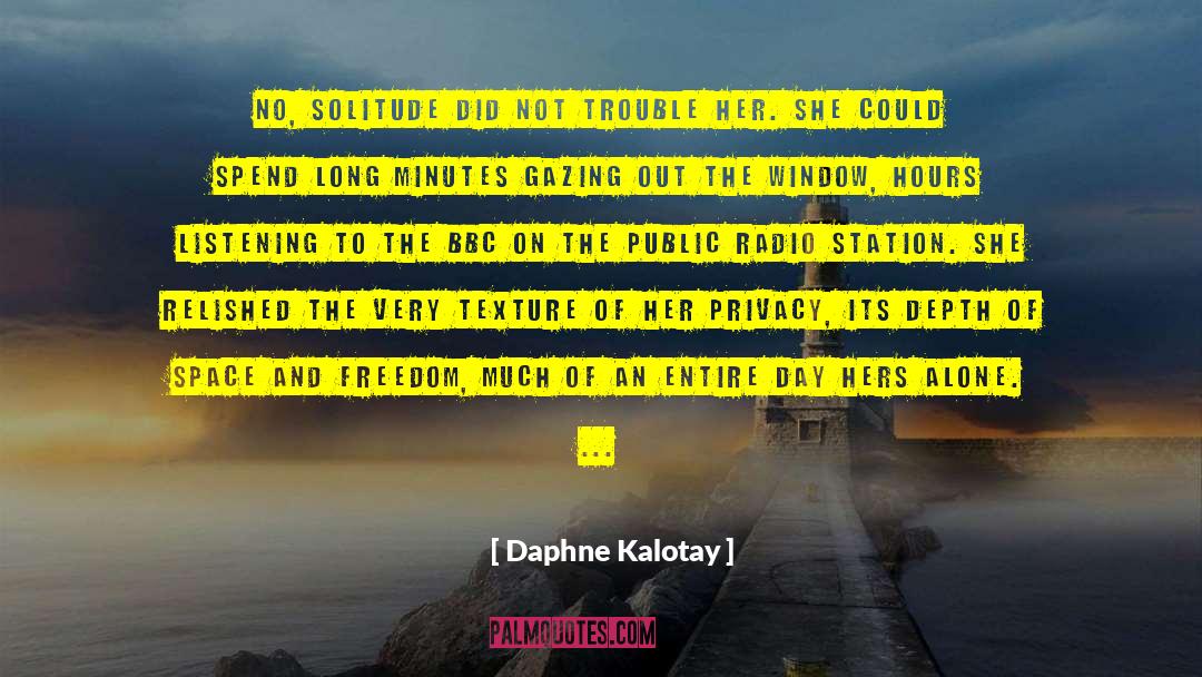 Public Radio quotes by Daphne Kalotay
