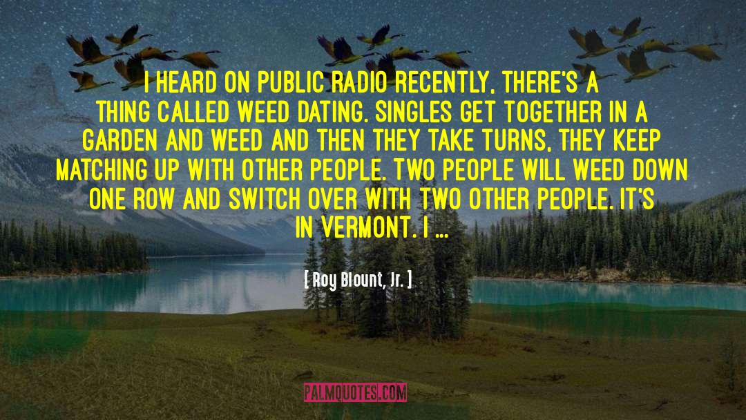 Public Radio quotes by Roy Blount, Jr.