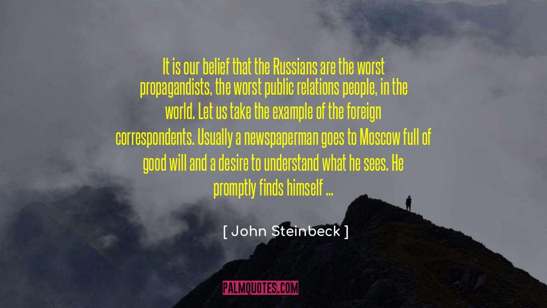 Public Relations quotes by John Steinbeck