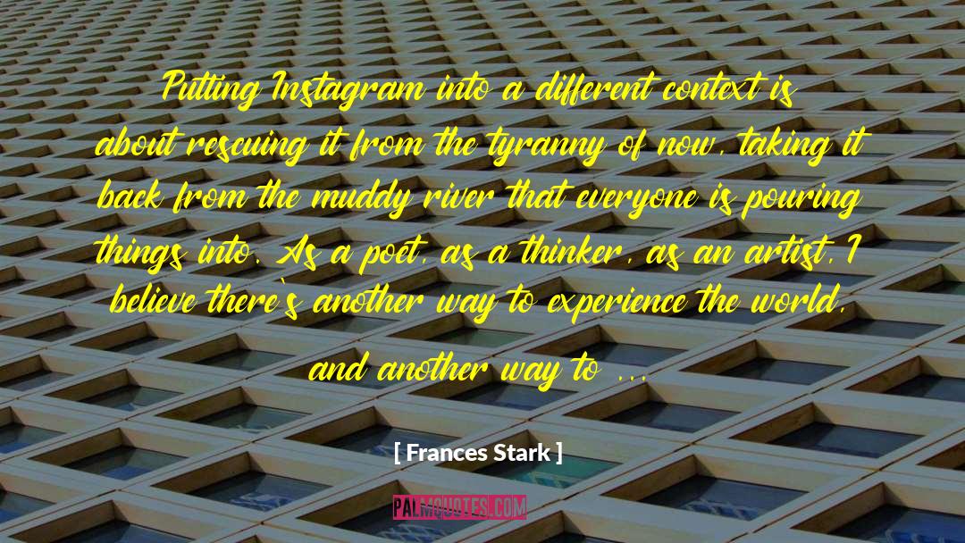 Public Relations quotes by Frances Stark