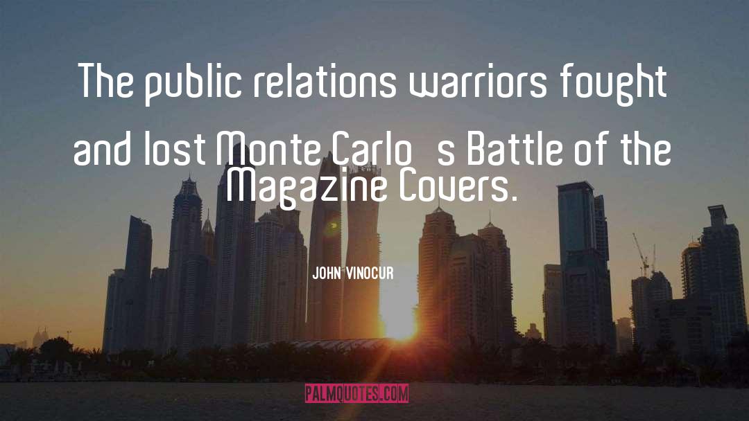 Public Relations quotes by John Vinocur